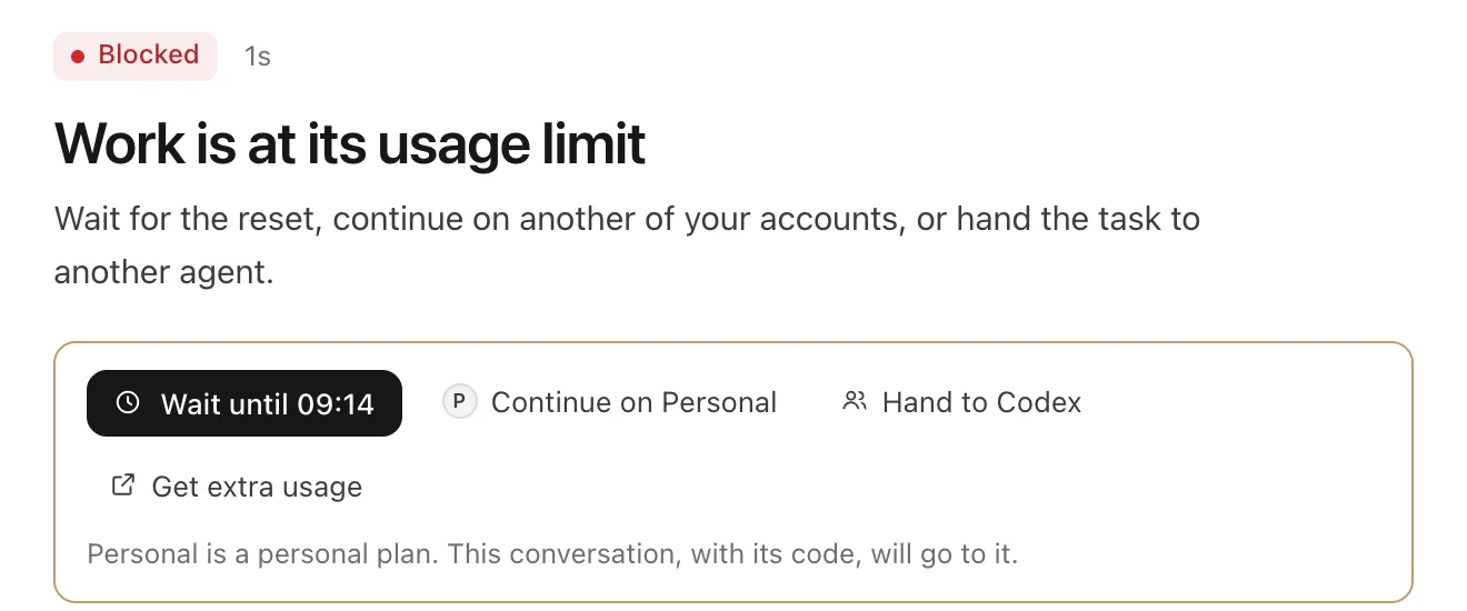 A wisp task whose Work account reached its usage limit: Wait until the reset, Continue on Personal, Hand to Codex or Get extra usage