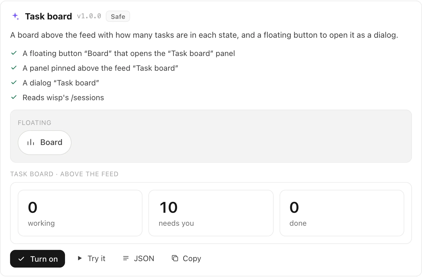 A Cast a spell report in wisp: the Task board spell with what it adds, a preview of its floating button and its panel drawn with real data, and Turn on, Try it, JSON and Copy buttons
